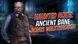 Haunted Hotel 6 Ancient Bane Bonus Walkthrough l Gamzilla