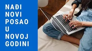 Šta sam naučila ove godine i kako to da iskoristiš za traženje posla