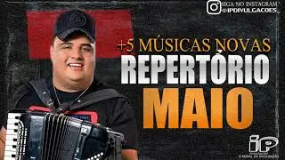 TARCISIO DO ACORDEON REPERT&Oacute;RIO MAIO 2021 | 5 M&Uacute;SICAS NOVAS