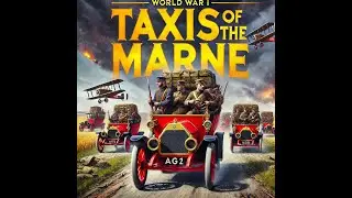 When the Taxis Saved Paris During WW1