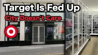 Target is Closing All Stores In San Francisco Due To ORGANIZED THEFT