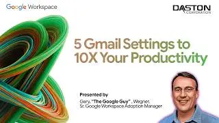 Organize Your Gmail Like a Pro: Density, Reading Pane, and Inbox Types | Daston GWS Training