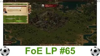 Soccer Cup Ende - Forge of Empires LP #65