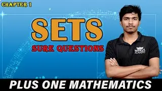 SETS | PLUS ONE MATHEMATICS | CHAPTER 1 | SURE QUESTIONS | WINGS ACADEMY |