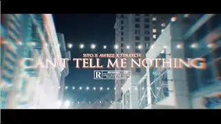 (ProTribe) - Cant Tell Me Nothing ft. Awbzz, Stretch, Sito Dir. @Supergebar [Rerelease]