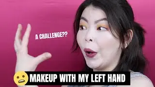 MAKEUP WITH MY NON DOMINANT HAND | Chatty GRWM | Mikilea