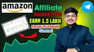 Amazon Affiliate Marketing For Beginners Earn 1 LAKH + From Telegram Channel #amazonaffiliate Uvstar