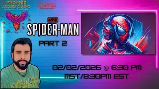 Marvel's Spider-Man- Full Playthrough Episode 2- Phoenix Ascends Gaming LIVE!