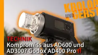 Kompromiss aus AD600 und AD300? Godox AD400 Pro II! 📷 Krolop&Gerst
