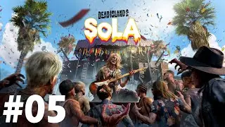 Dead Island 2: SoLA Walkthrough Gameplay Part 05 The End - No Commentary Full 4K 60FPS