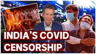 Indian government crackdown on media as COVID spreads | Media Watch