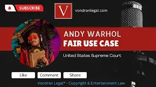 Andy Warhol fair use copyright case overview by Attorney Steve&reg;