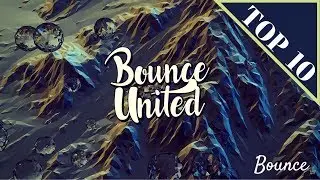 TOP 10 Best Beat Drops 2017 ~ BounceUnited (August)