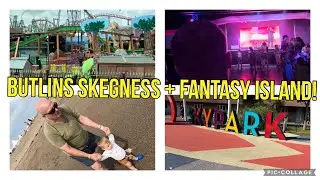 Butlins Skegness + Fantasy Island Vlog 2023!