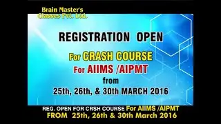 Brain Master's Classes Announces courses for Medical Exam AIPMT/AIIMS 2016