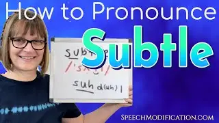 How to Pronounce Subtle