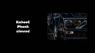 Kahoot Phonk slowed 1 hour