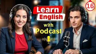 What Do You Do? | Learn English Quickly with Easy Podcast Conversations | Episode 16