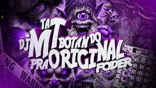 MONTAGEM XSTYYYYY | MC BM OFICIAL | DJ MT ORIGINAL
