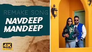 MUNDRAN - BALI DHILLON Recreate by (Nav + Mandeep) 4K | FM WEDDING PHOTOGRAPHY 90416-13131