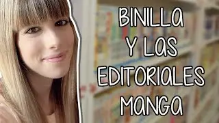 Binilla y las Editoriales Manga [BiniLuk] | Luka