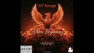 Nsd O.T $avage ' A New Beginning' (Full Mixtape) 🗨️💯💛