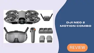 DJI Neo 2 Motion Combo Review &ndash; FPV Flying Made Easy