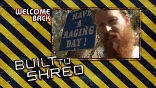 Built To Shred | Season 1 Episode 2 - Raging Waterless