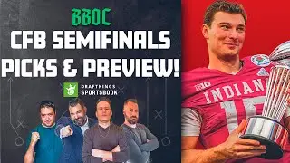 The Complete Guide to Betting the College Football Semifinals! | Big Bets On Campus Podcast
