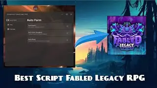 [Update] Fabled Legacy RPG SCRIPT | AUTO ATTACK AND MORE! | Omega Hub | Discord in Bio