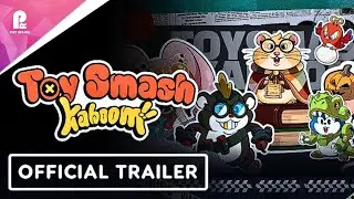Toy Smash Kaboom! | Official Demo Update Trailer | Indie Fest Fall 2025 | FHD 60fps