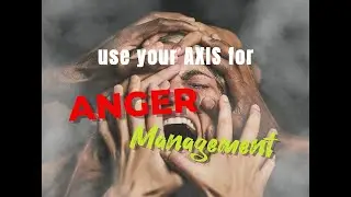 Use your axis for anger management 😡