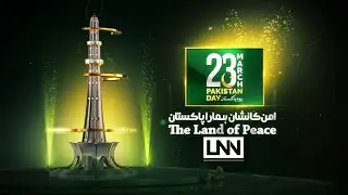 23 March 2024 | Yakja Pakistan | Pakistan Day | LNN HD