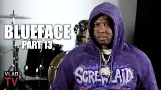 Blueface on Why He Has No Custody of His Son with Chrisean: He Doesn't Have My Last Name (Part 13)