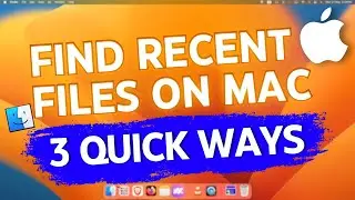 Find Recent Items, Files on MacBook Air, Pro, MacOS - 3 Quick Ways