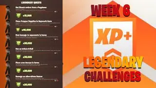 All Week 6 Legendary Quest Challenges Guide (Fortnite - Chapter 2 Season 7)