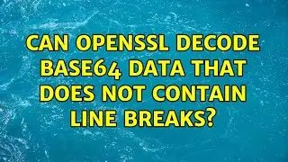 Can OpenSSL decode base64 data that does not contain line breaks?