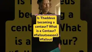Таддеус превращается в кентавра? #fallout #falloutonprime #falloutlore #falloutseason2