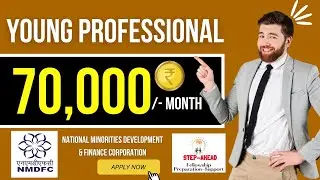 Young Professionals in NMDFC Fellowship || Get Paid 70,000/Month || STEP AHEAD