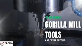 At the Spindle  Alpha Industrial Supply x Gorilla Mill &ndash; CNC Machining with Yeti & Phenom End Mills
