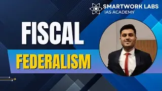 Fiscal Federalism in India | Centre-State Financial Relations Explained | UPSC GS 2
