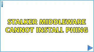 Ubuntu: Stalker Middleware Cannot Install Phing (2 Solutions!!)