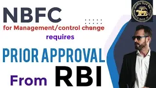 NBFC requires Prior Approval from RBI for Management change?
