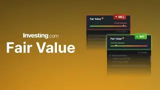 Know the Best Timing to Buy: How to Avoid Overpriced Stocks with Investing.com&rsquo;s Fair Value