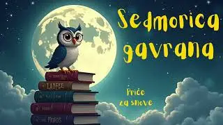 Sedmorica gavrana | Kratka bajka (5 min) | Priče za laku noć na hrvatskom