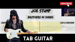 JOE STUMP - BROTHERS IN SHRED ( TAB GUITAR )