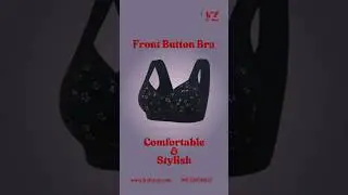 Smooth fit, Zero noise, 100% you...❤️#FrontButtonBra #ComfortFit #StylishSupport #KafZone #bra