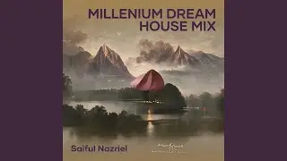 Millenium Dream House Mix