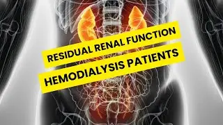 Residual Renal Function in Hemodialysis Patients