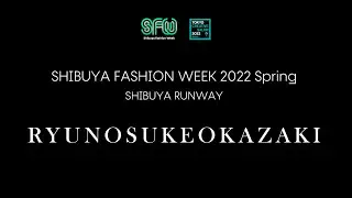 SHIBUYA FASHION WEEK - SHIBUYA RUNWAY 